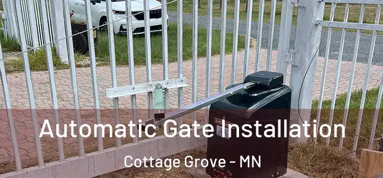 Automatic Gate Installation Cottage Grove - MN