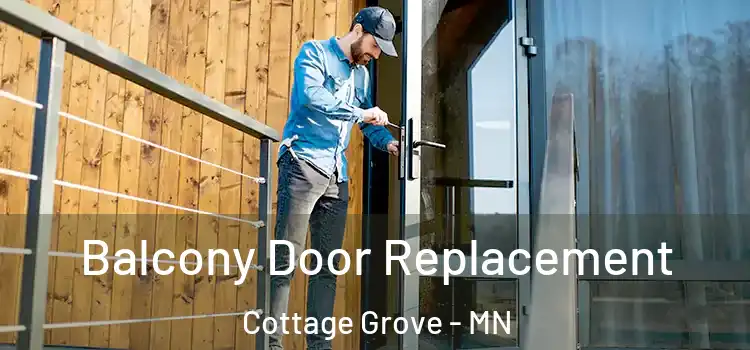  Balcony Door Replacement Cottage Grove - MN