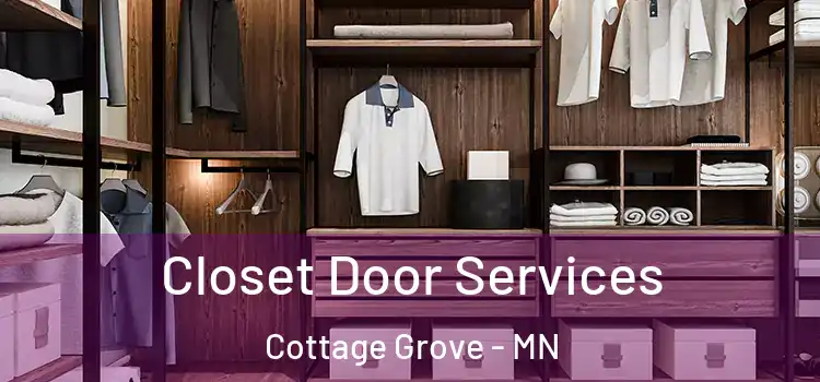  Closet Door Services Cottage Grove - MN
