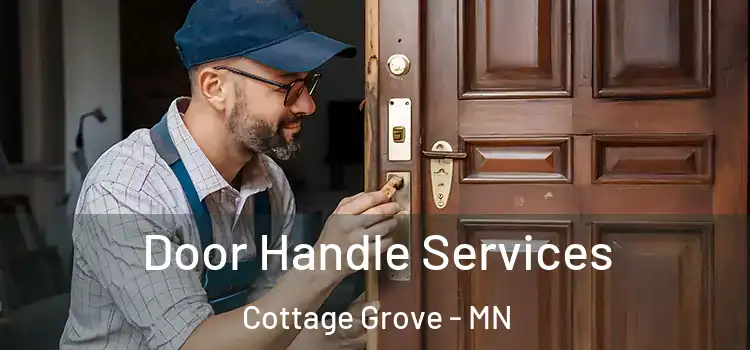 Door Handle Services Cottage Grove - MN