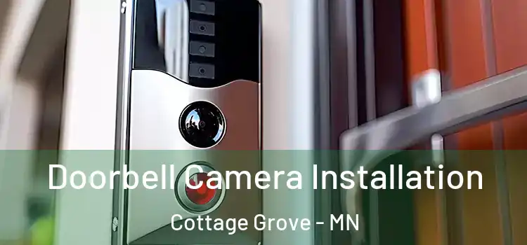  Doorbell Camera Installation Cottage Grove - MN