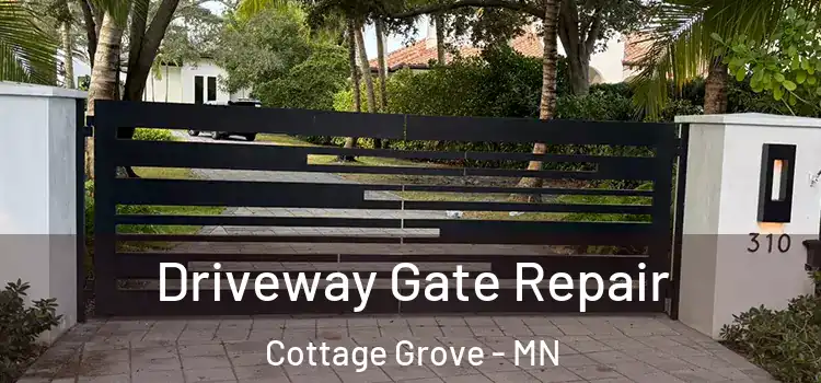 Driveway Gate Repair Cottage Grove - MN