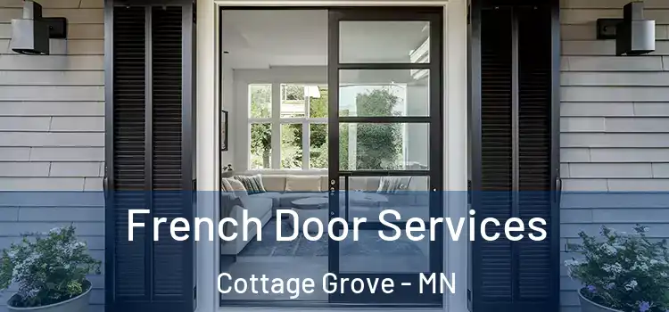 French Door Services Cottage Grove - MN