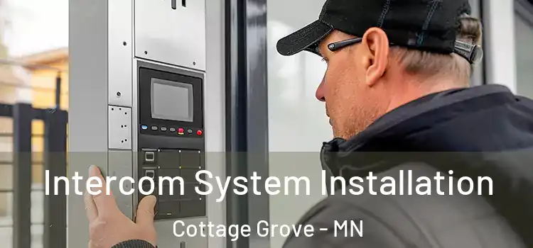 Intercom System Installation Cottage Grove - MN