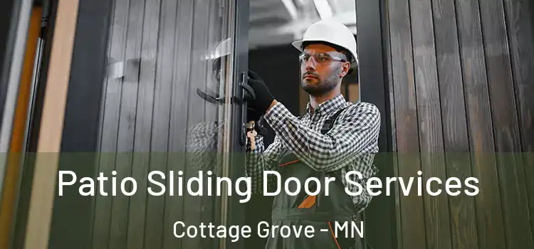 Patio Sliding Door Services Cottage Grove - MN