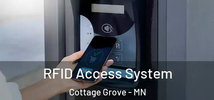  RFID Access System Cottage Grove - MN