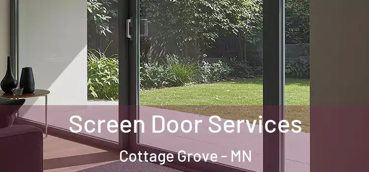 Screen Door Services Cottage Grove - MN