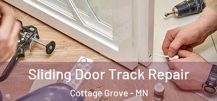  Sliding Door Track Repair Cottage Grove - MN