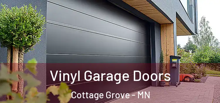  Vinyl Garage Doors Cottage Grove - MN
